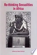 Re-thinking Sexualities in Africa